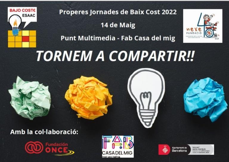 Jornades Baix Cost 2022 14 de maig al Punt Multimèdia – Fab Casa del Mig del Parc Espanya Industrial de Barcelona