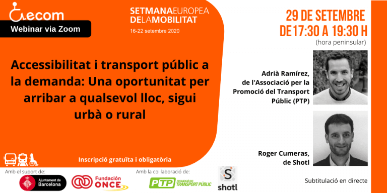 Cartell del webinar: Accessibilitat i transport públic a la demanda: Una oportunitat per arribar a qualsevol lloc, sigui urbà o rural