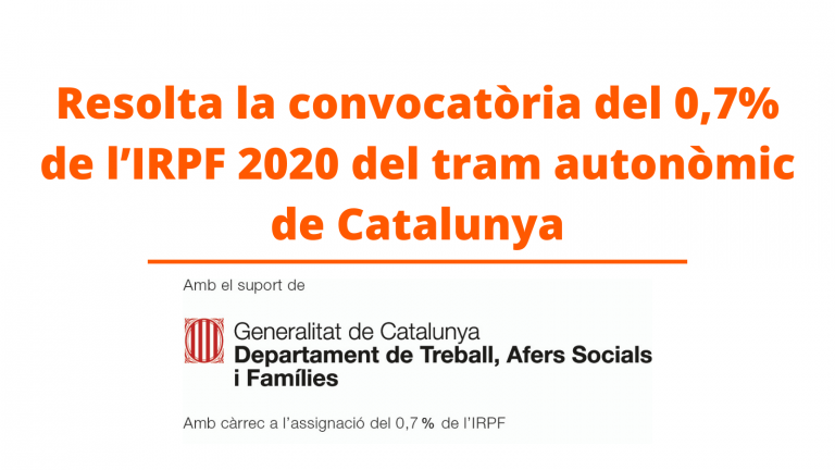 Text: Resolta la convocatòria del 0,7% de l'IRPF 2020 del tram autonòmic de Catalunya