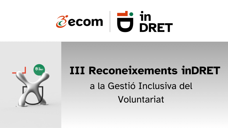 III Reconeixements inDRET a la Gestió Inclusiva del Voluntariat