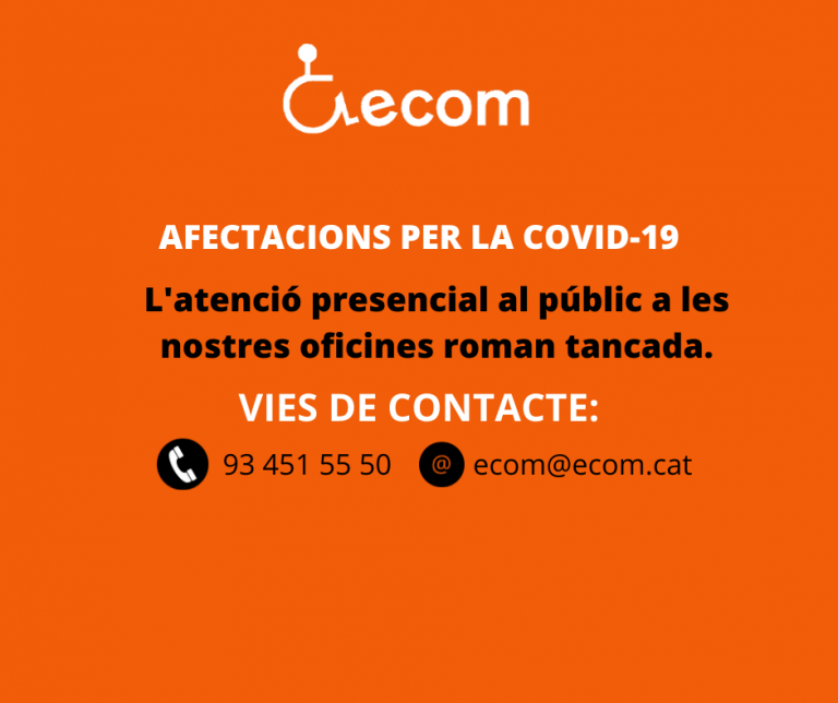 Cartell amb les dades de contacte: telefòn 93 451 55 50 i correu electrònic ecom@ecomm.cat
